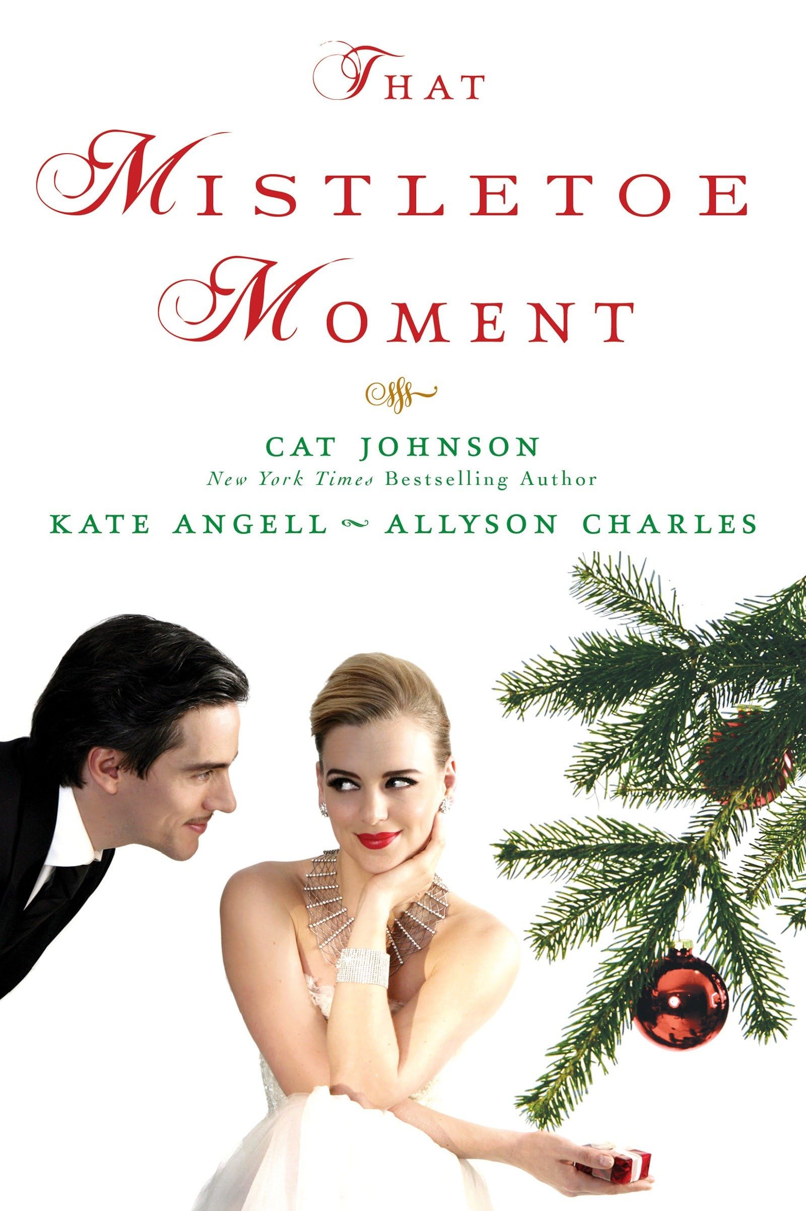That Mistletoe Moment,New