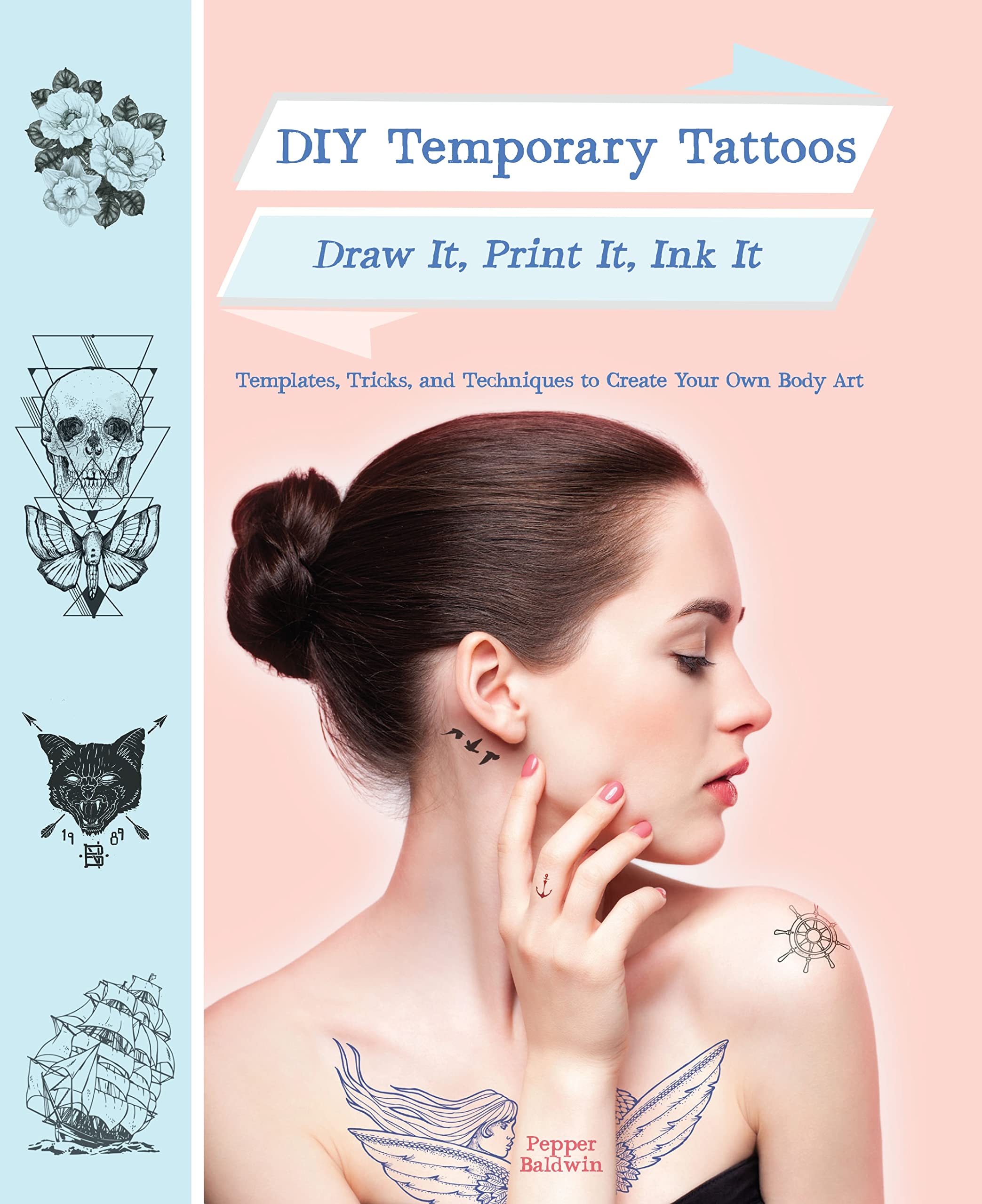 DIY Temporary Tattoos: Draw It, Print It, Ink It,Used