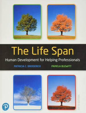 Life Span, The: Human Development for Helping Professionals,New