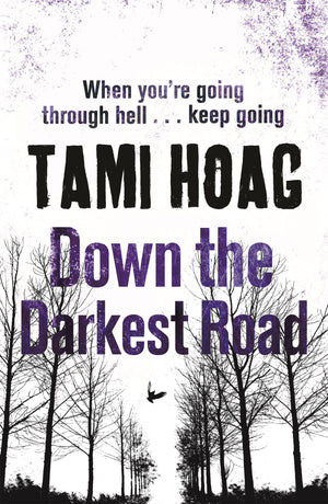 Down The Darkest Road (Oak Knoll) [Paperback] Tami Hoag,Used