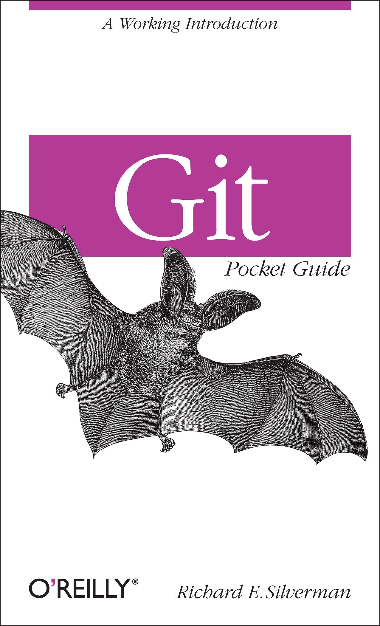 Git Pocket Guide: A Working Introduction,New