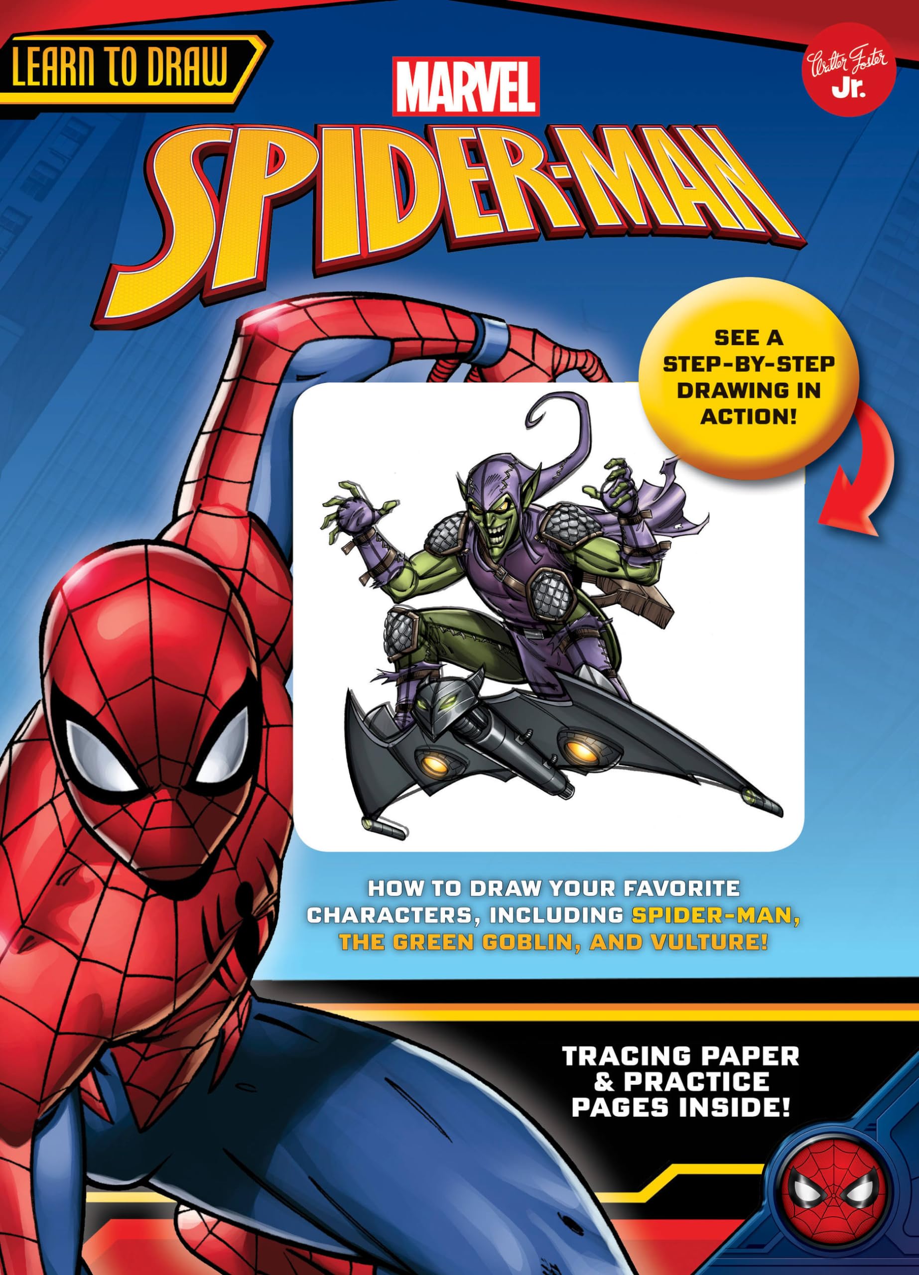 Learn to Draw Marvel SpiderMan: How to draw your favorite characters, including SpiderMan, the Green Goblin, and Vulture! (Lic,Used