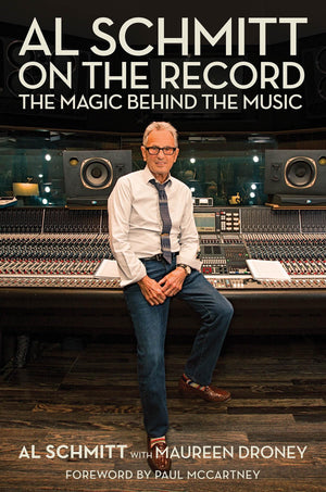 Al Schmitt on the Record: The Magic Behind the Music,Used