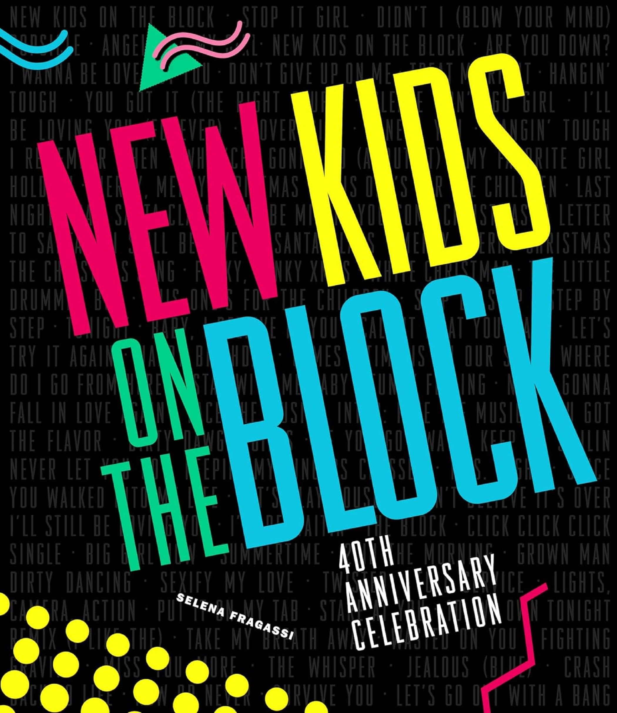 New Kids On The Block 40Th Anniversary Celebration,New