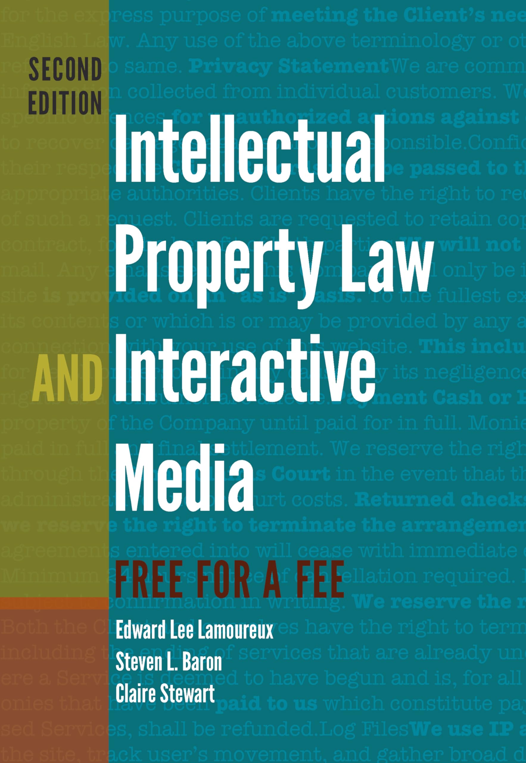 Intellectual Property Law and Interactive Media: Free for a Fee (Digital Formations),Used