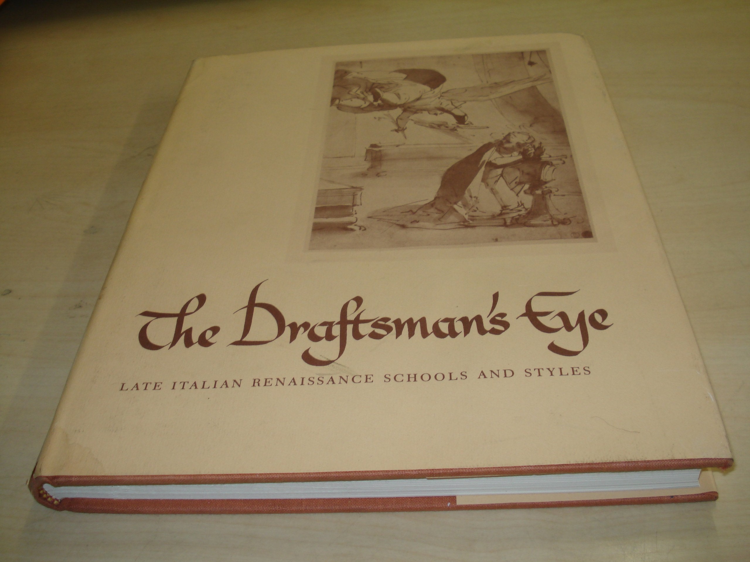 The draftsman's eye: Late Italian Renaissance schools and styles,Used