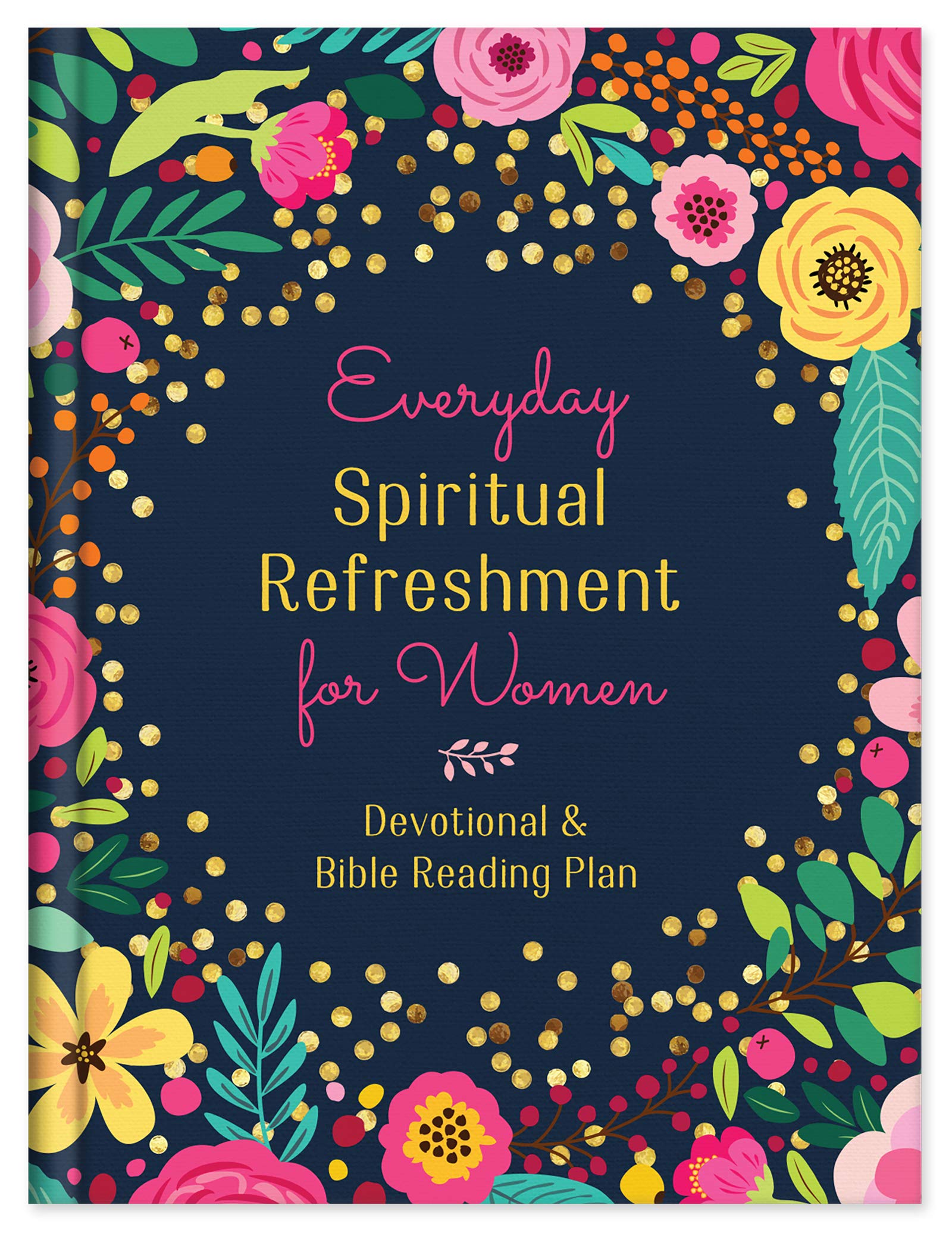 Everyday Spiritual Refreshment for Women: Devotional and Bible Reading Plan,Used