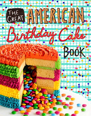 The Great American Birthday Cake Book,Used