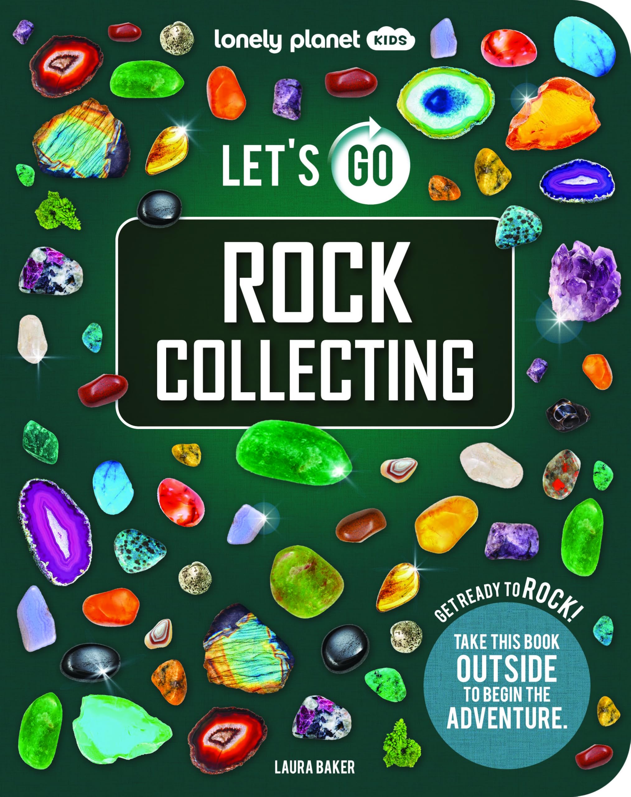 Lonely Planet Kids LetS Go Rock Collecting