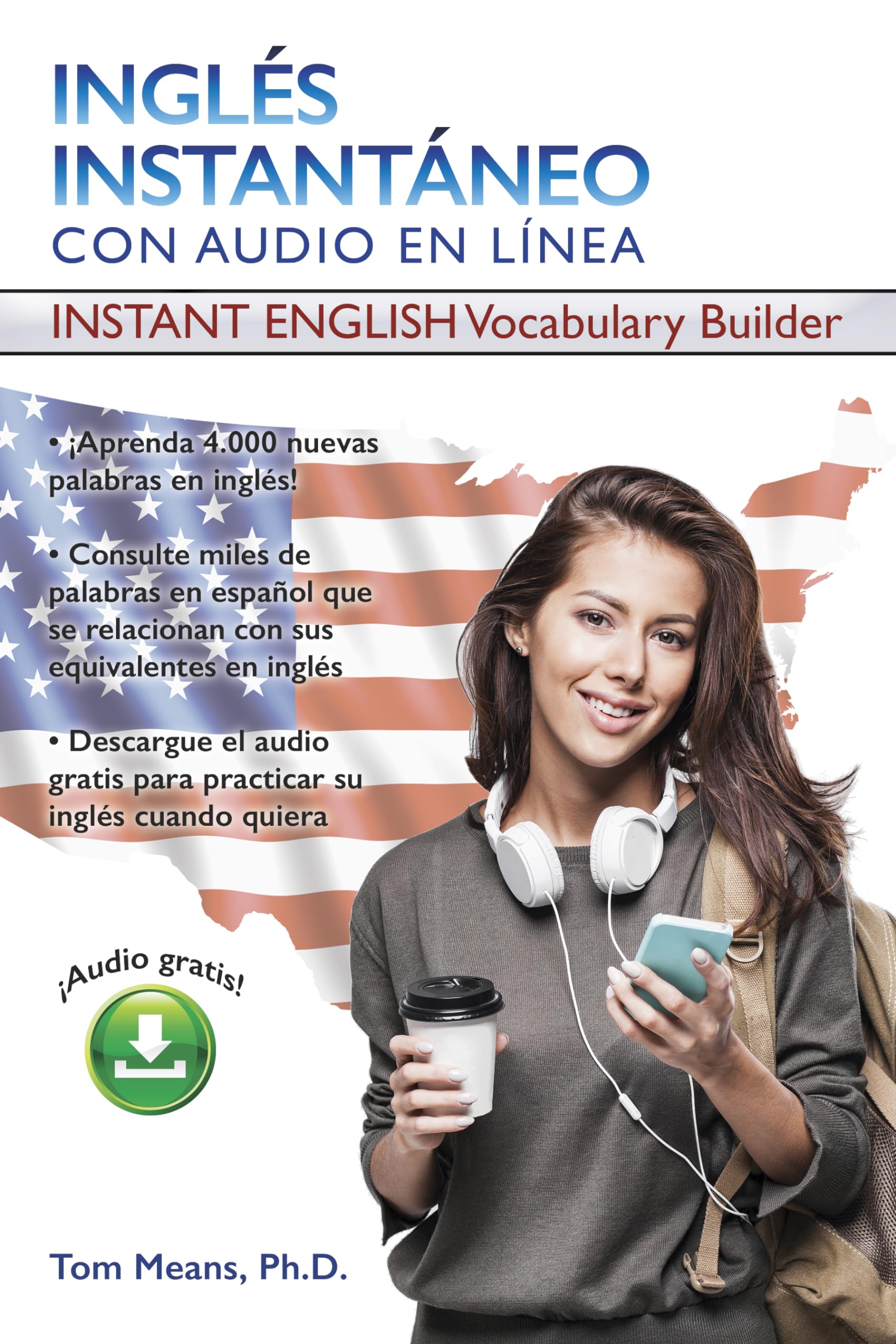 Ingles Instantaneo: Instant English Vocabulary Builder (Instant Vocabulary Builder with Online Audio) (Spanish Edition),Used