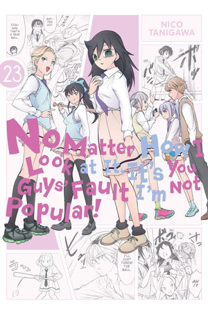 No Matter How I Look at It, It's You Guys' Fault I'm Not Popular!, Vol. 23 (Volume 23) (No Matter How I Look at It, It's You Guy,New