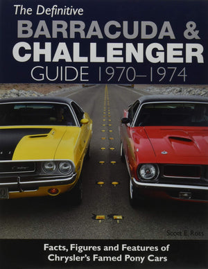 The Definitive Barracuda & Challenger Guide: 19701974,Used