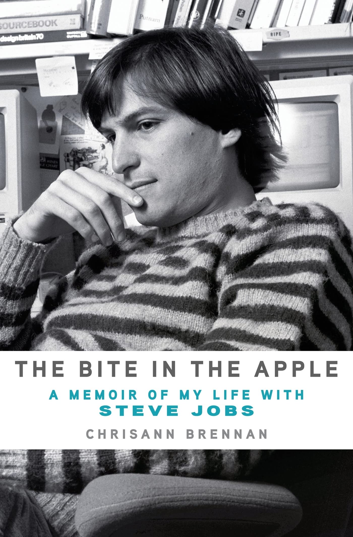 The Bite In The Apple: A Memoir Of My Life With Steve Jobs,Used