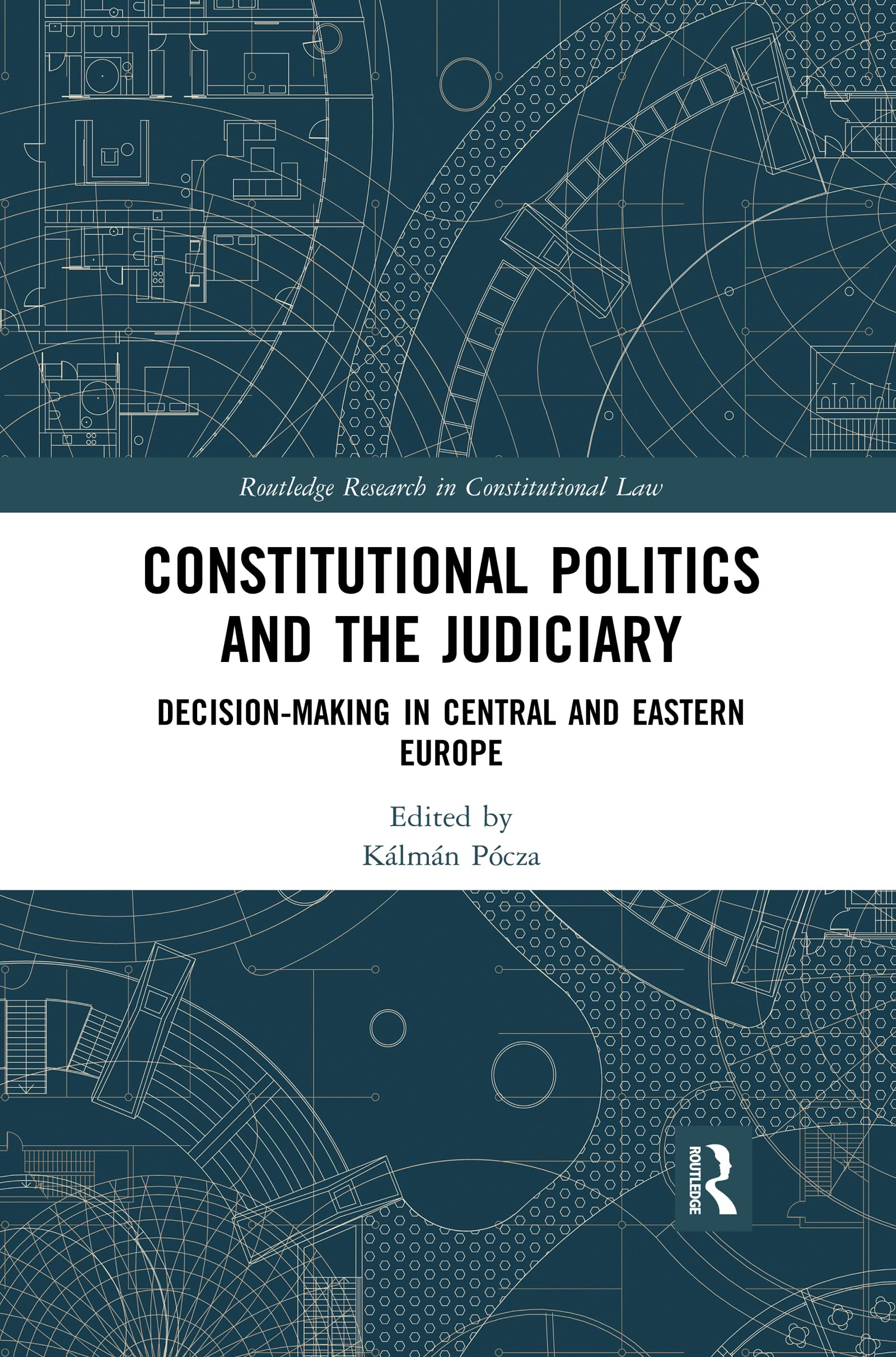 Constitutional Politics and the Judiciary (Routledge Research in Constitutional Law),Used