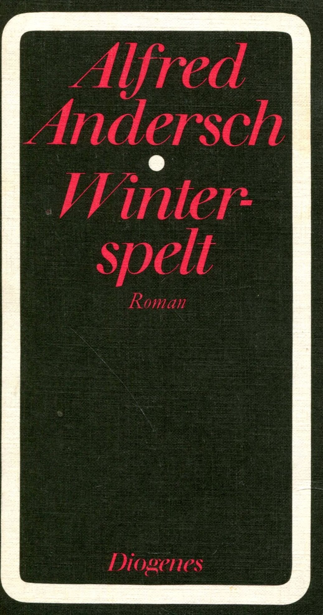 Winterspelt: Roman (Diogenes Taschenbuch ; 1/9) (German Edition),Used