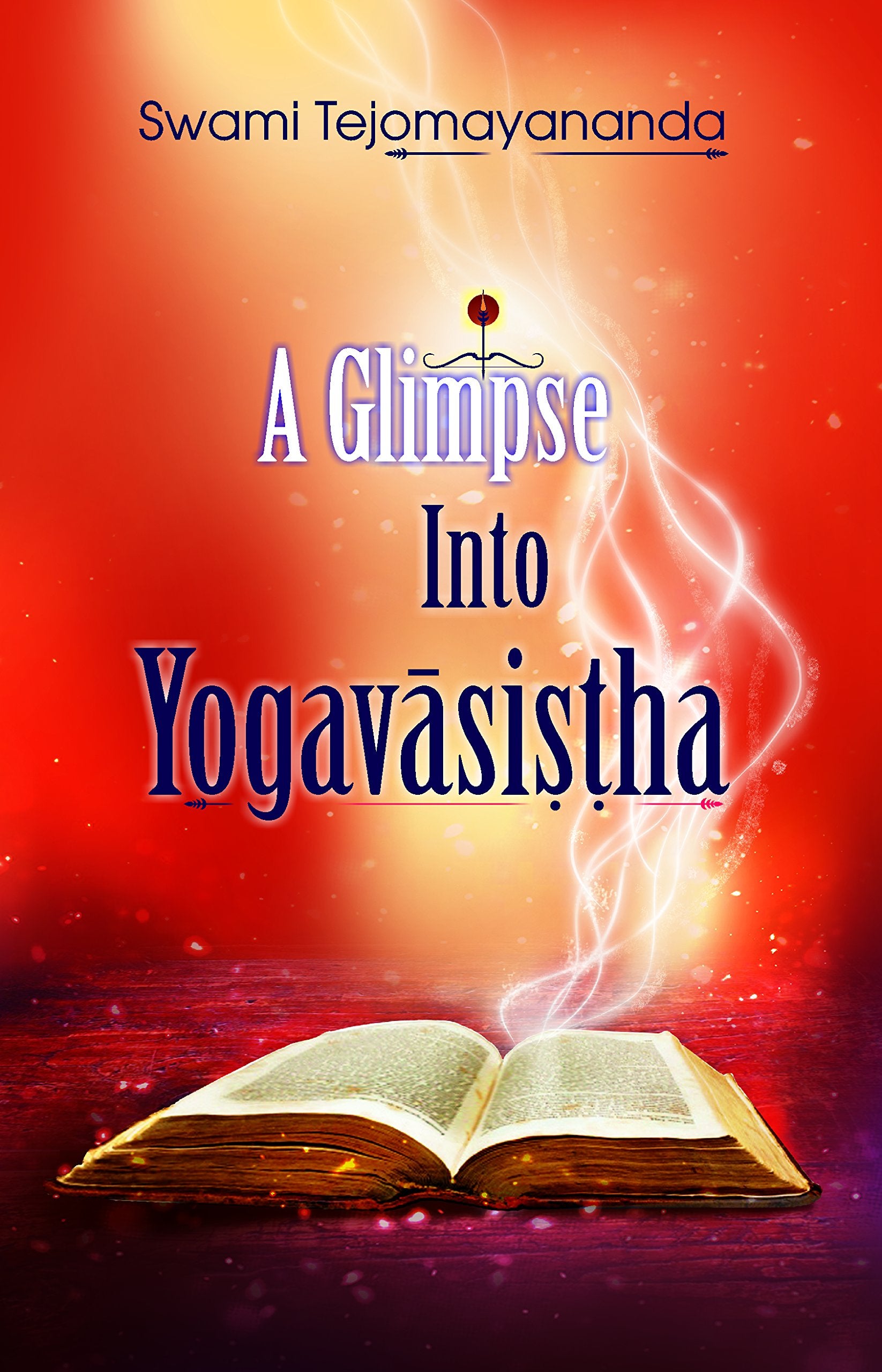 A Glimpse Into Yogavasistha