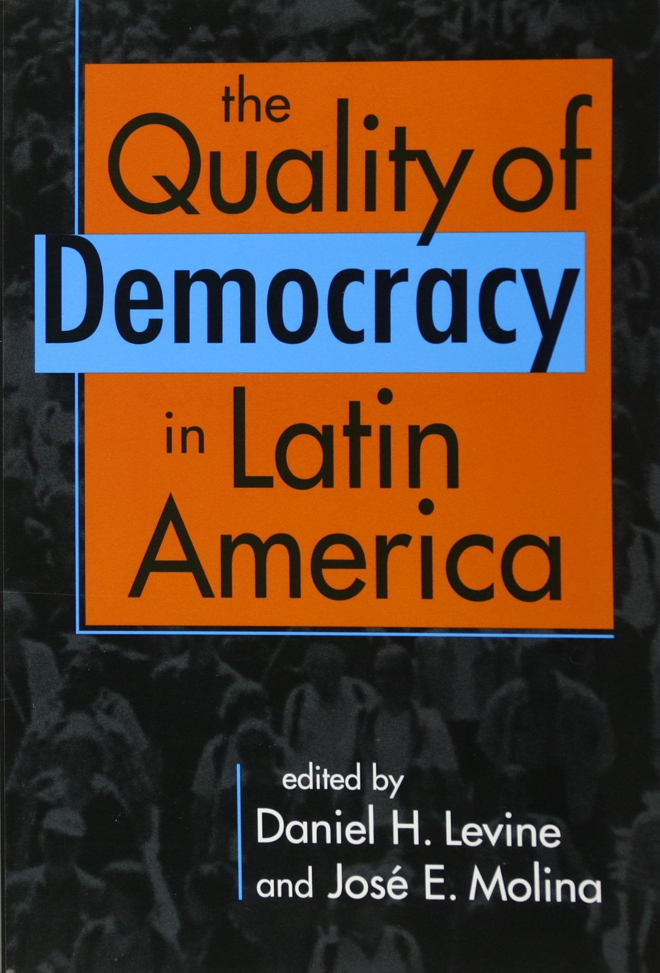 Quality of Democracy in Latin America,Used