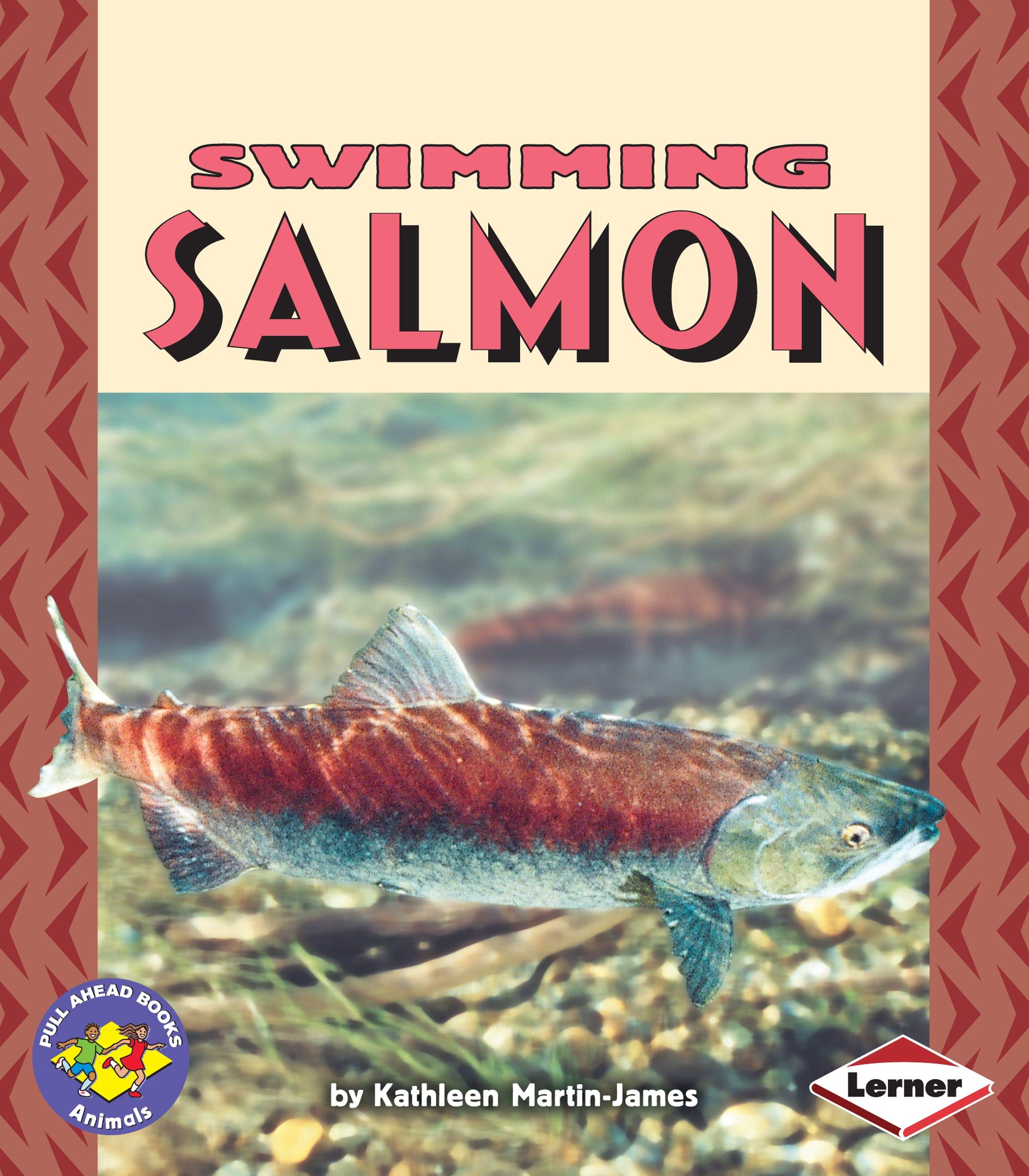 Swimming Salmon (Pull Ahead Books  Animals),Used