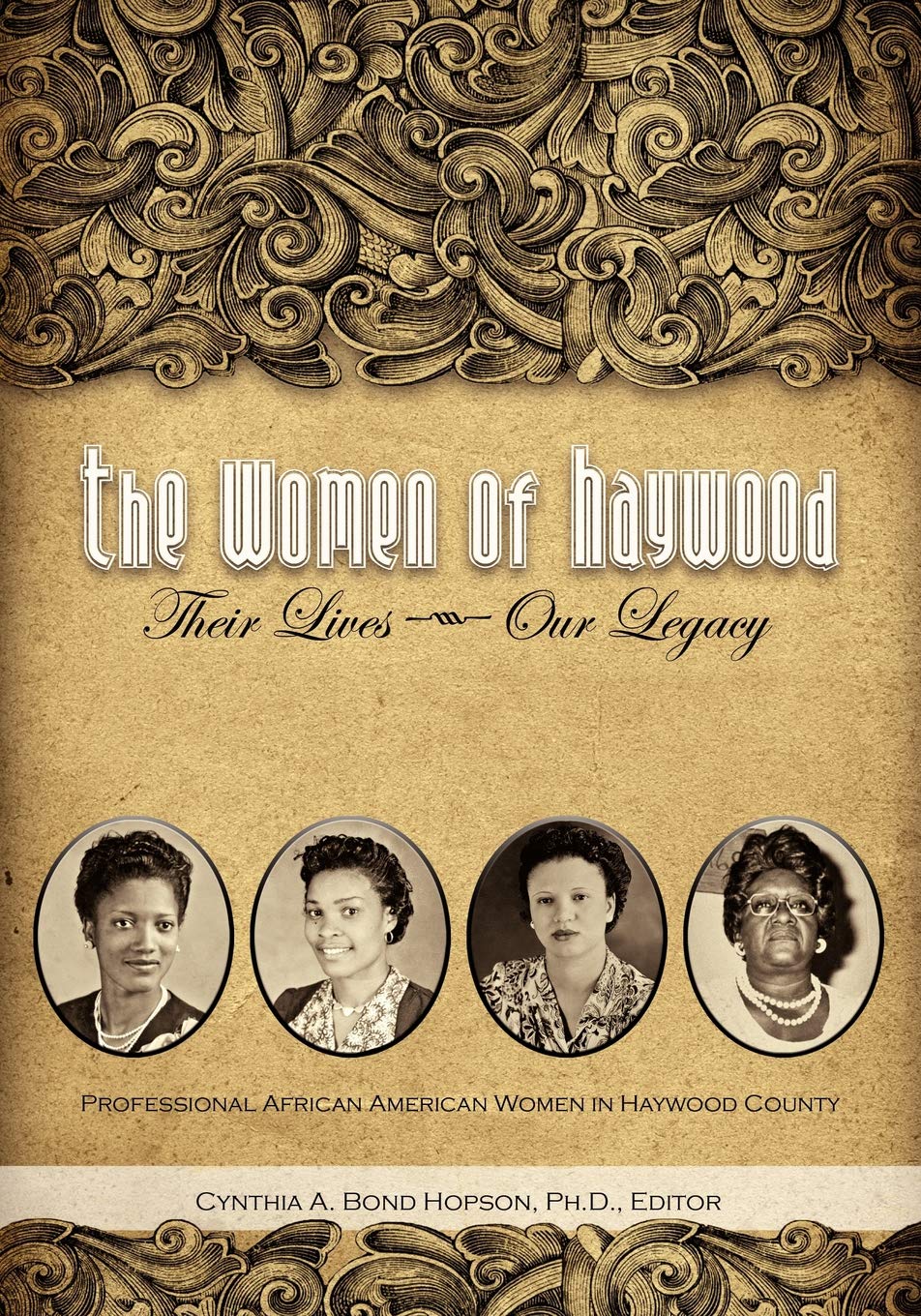 The Women of Haywood: Their LivesOur Legacy,Used