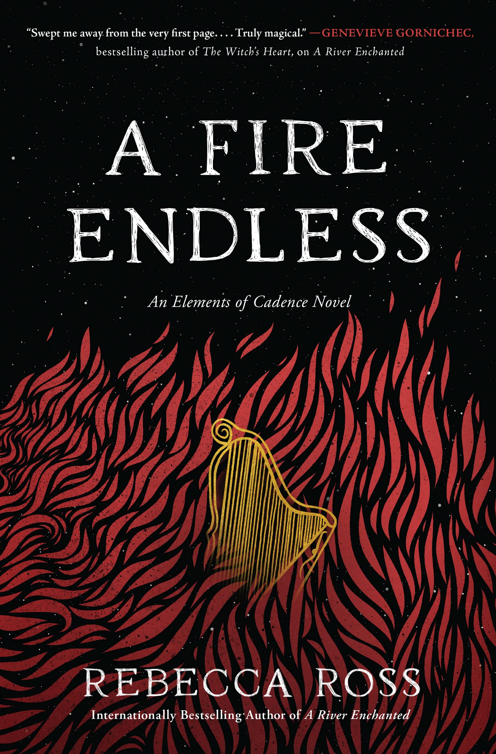 A Fire Endless: A Novel (Elements Of Cadence, 2),Used
