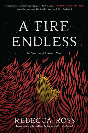 A Fire Endless: A Novel (Elements Of Cadence, 2),Used