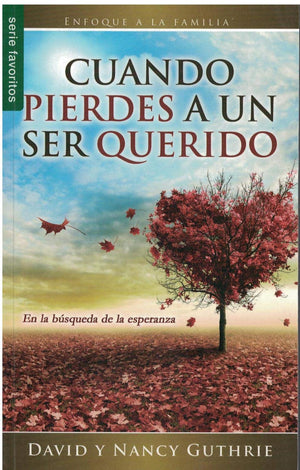 Cuando pierdes a un ser querido  Serie Favoritos (Spanish Edition),Used