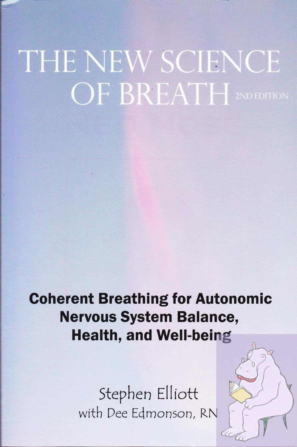 The New Science Of Breath  2Nd Edition