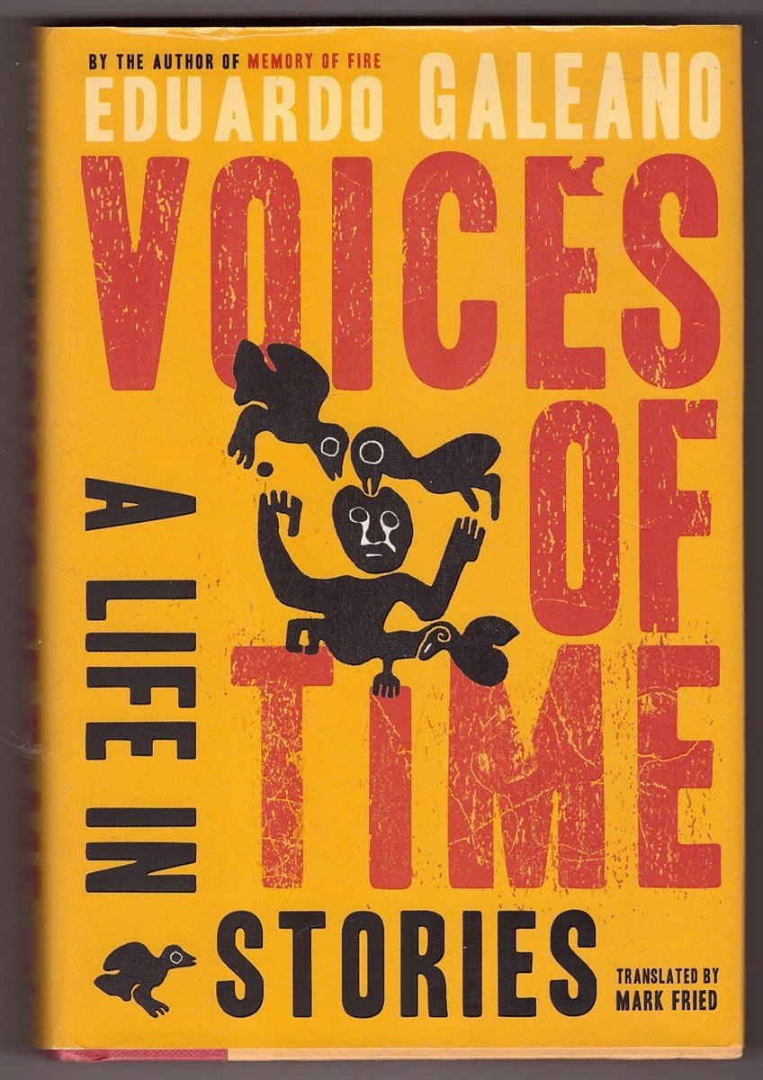 Voices Of Time: A Life In Stories,Used