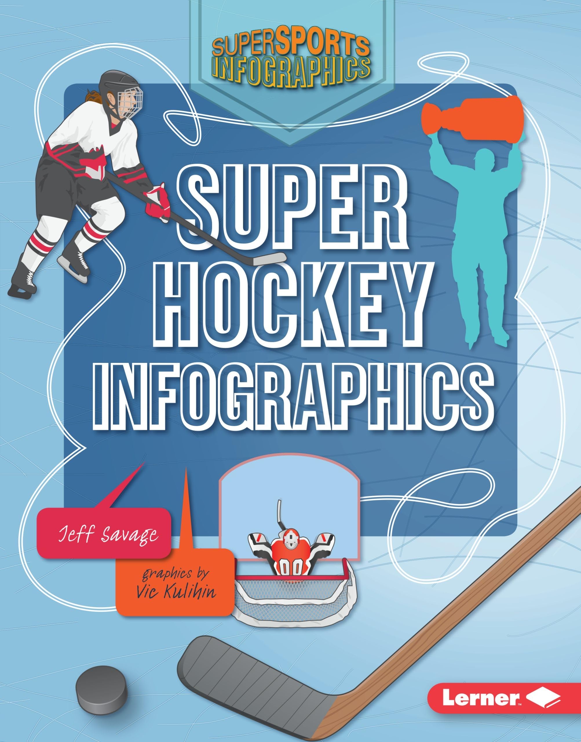 Super Hockey Infographics (Super Sports Infographics),Used
