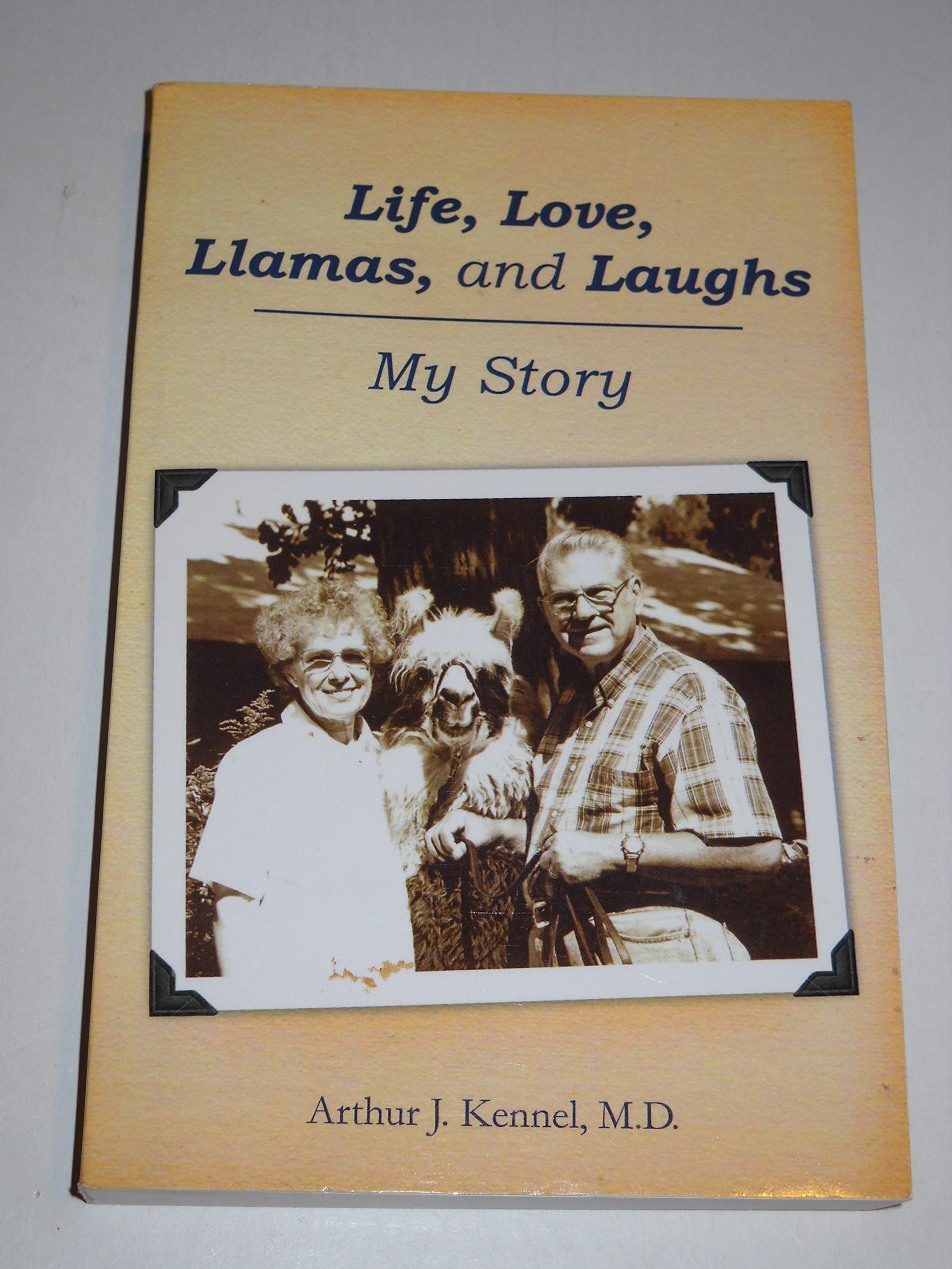 Life, Love, Llamas, And Laughs : My Story,Used