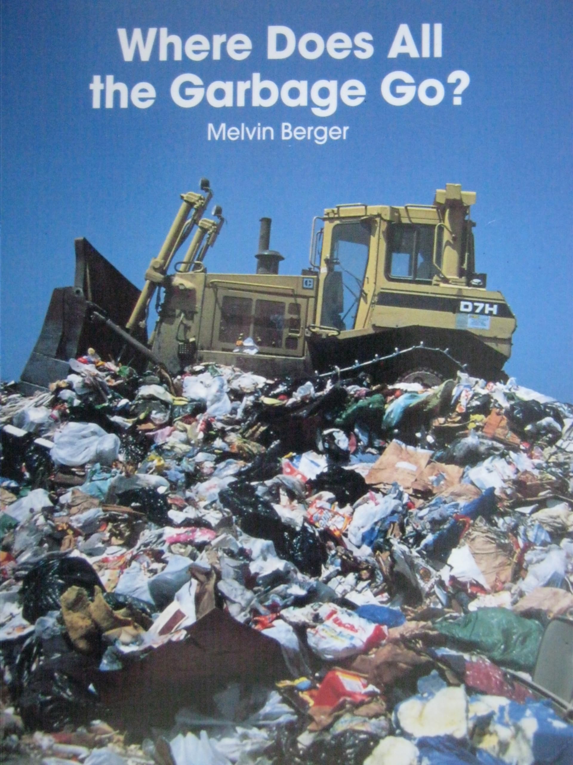 Where Does Garbge Go?Small Bk X6 Pb 25%,Used