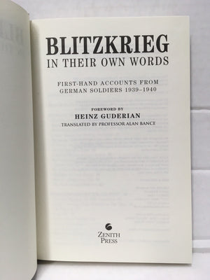 Blitzkrieg: In Their Own Words, Firsthand Accounts From German Soldiers, 19391940,New
