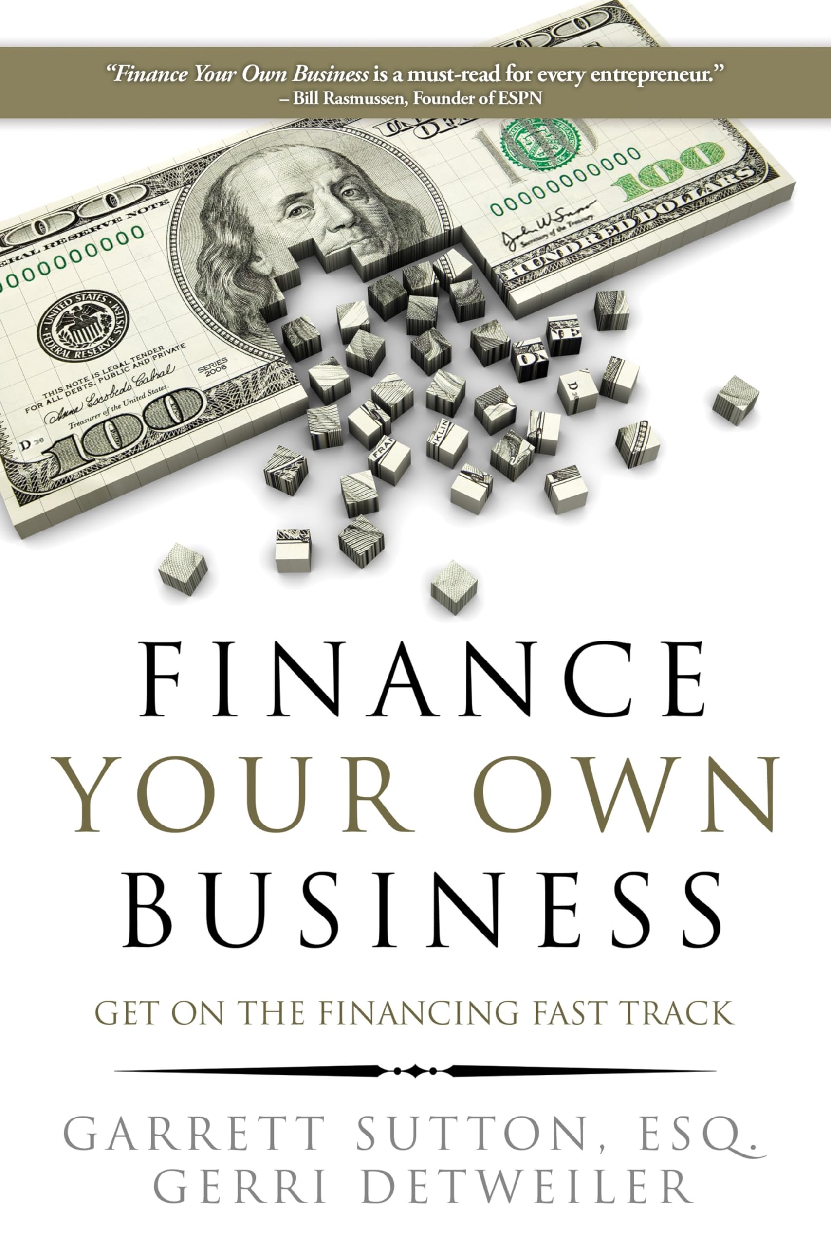 Finance Your Own Business: Get on the Financing Fast Track,Used
