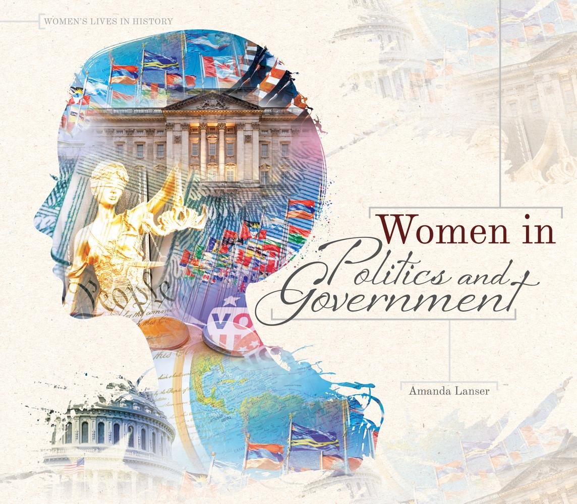Women in Politics and Government (Women's Lives in History),Used