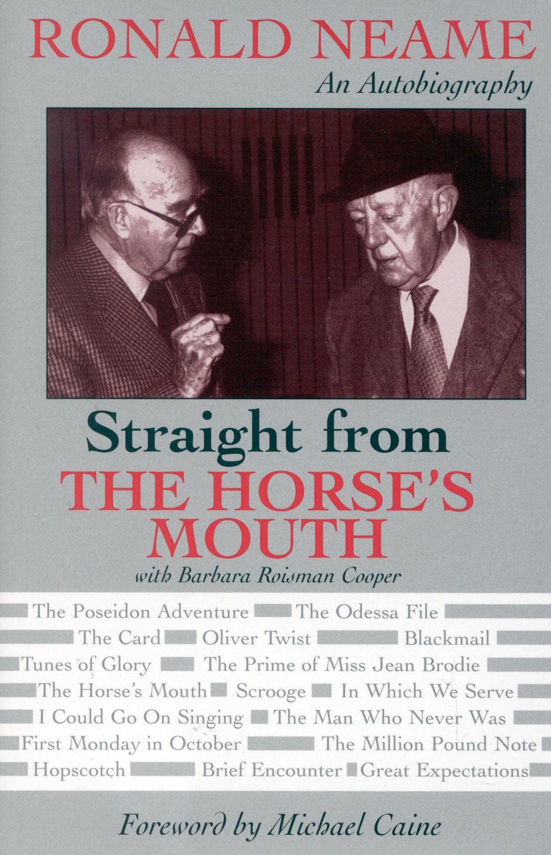 Straight From The Horse'S Mouth: Ronald Neame: An Autobiography,Used