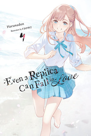 Even A Replica Can Fall In Love, Vol. 4 (Volume 4)