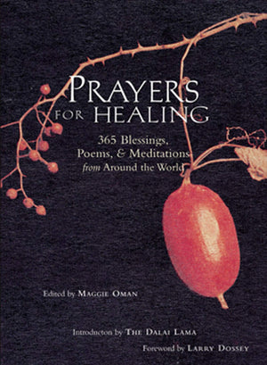 Prayers for Healing: 365 Blessings, Poems, & Meditations from Around the World (Meditations for Healing, Sacred Writings),Used