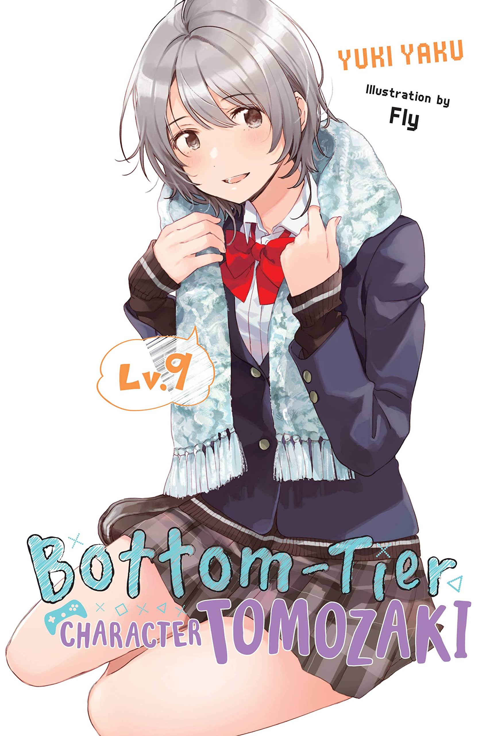 Bottomtier Character Tomozaki, Vol. 9 (Light Novel) (Volume 9) (Bottomtier Character Tomozaki, 9),Used