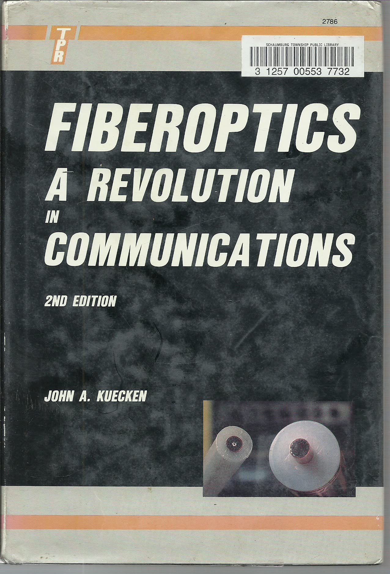 Fiberoptics: A Revolution in Communications, Second Edition,Used