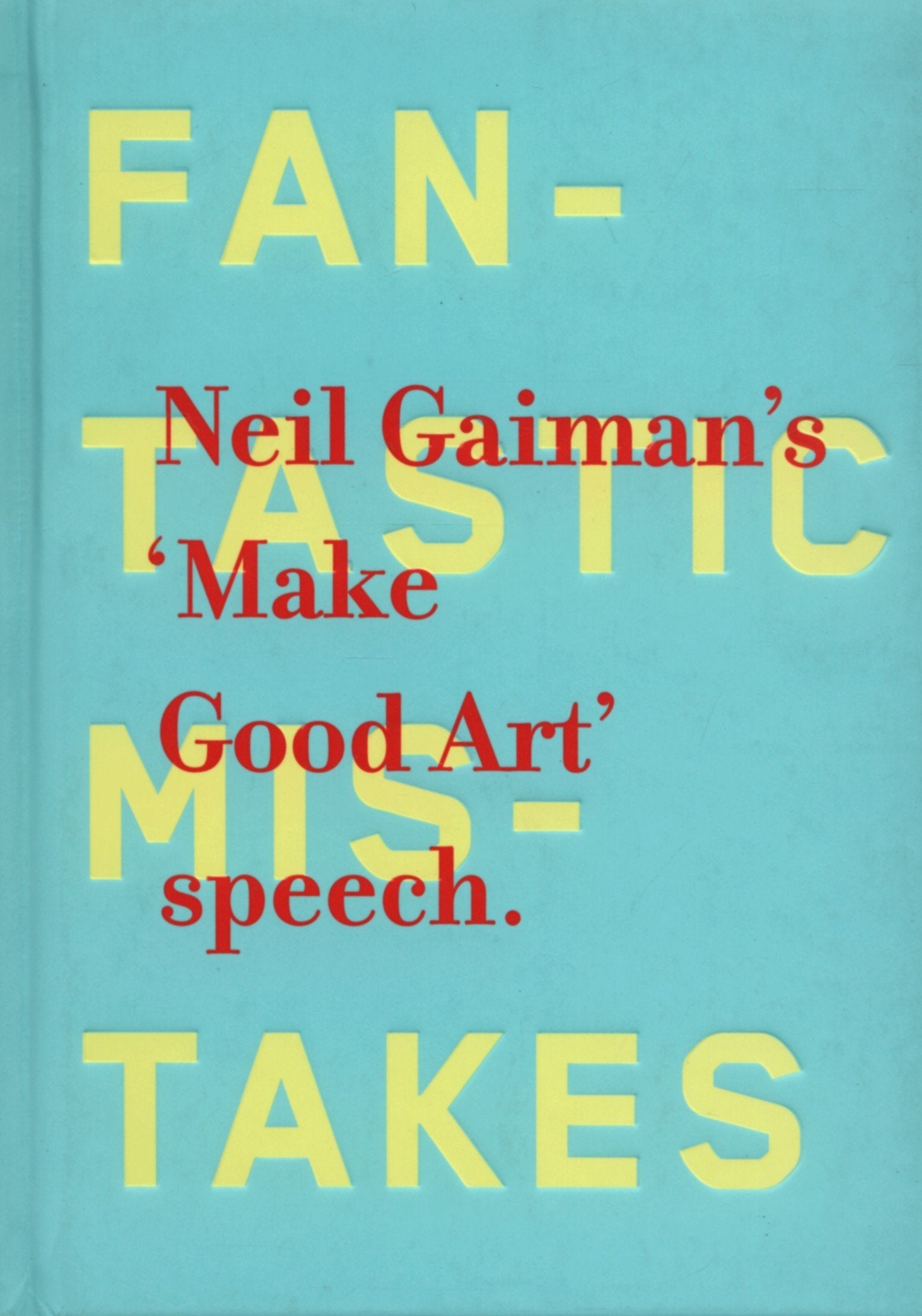 Make Good Art,New