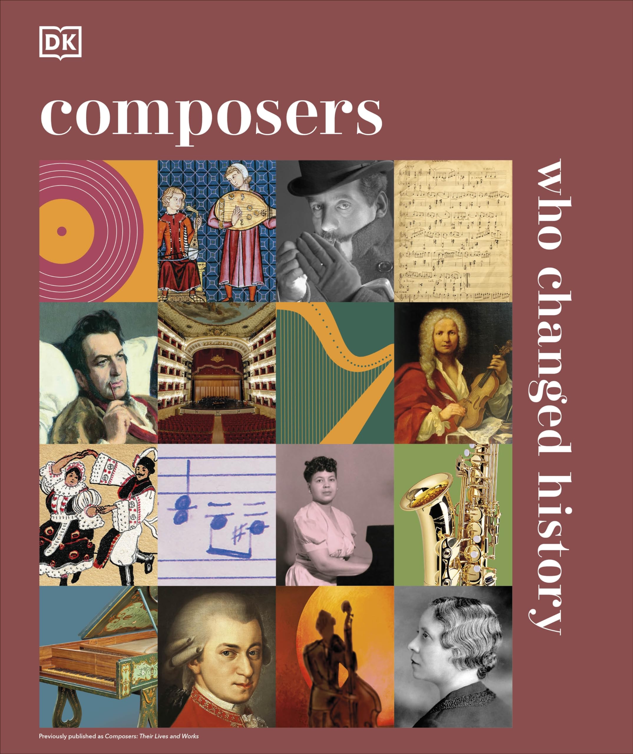 Composers Who Changed History (Dk History Changers),Used