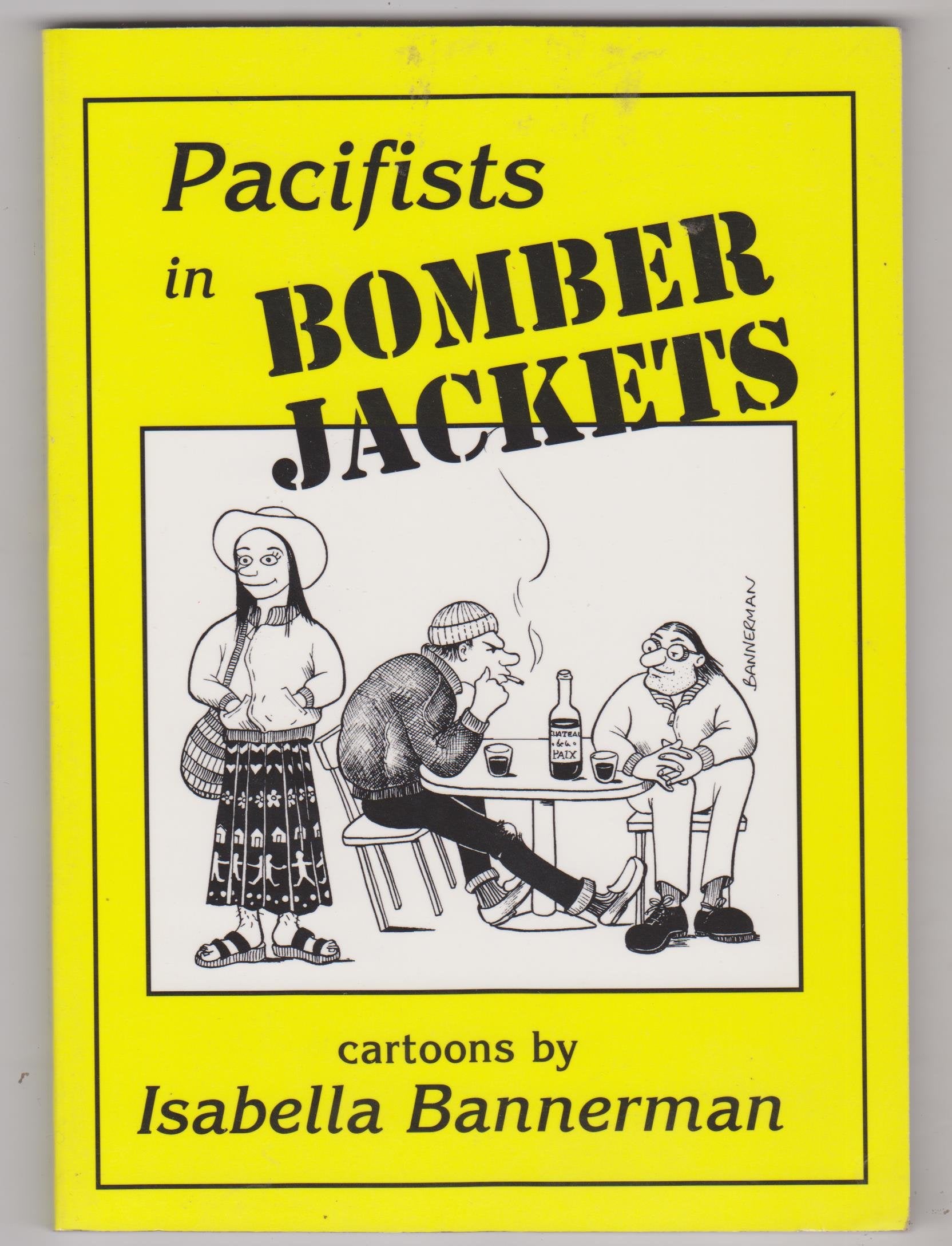 Pacifists in Bomber Jackets
