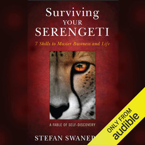 Surviving Your Serengeti: 7 Skills to Master Business and Life,Used