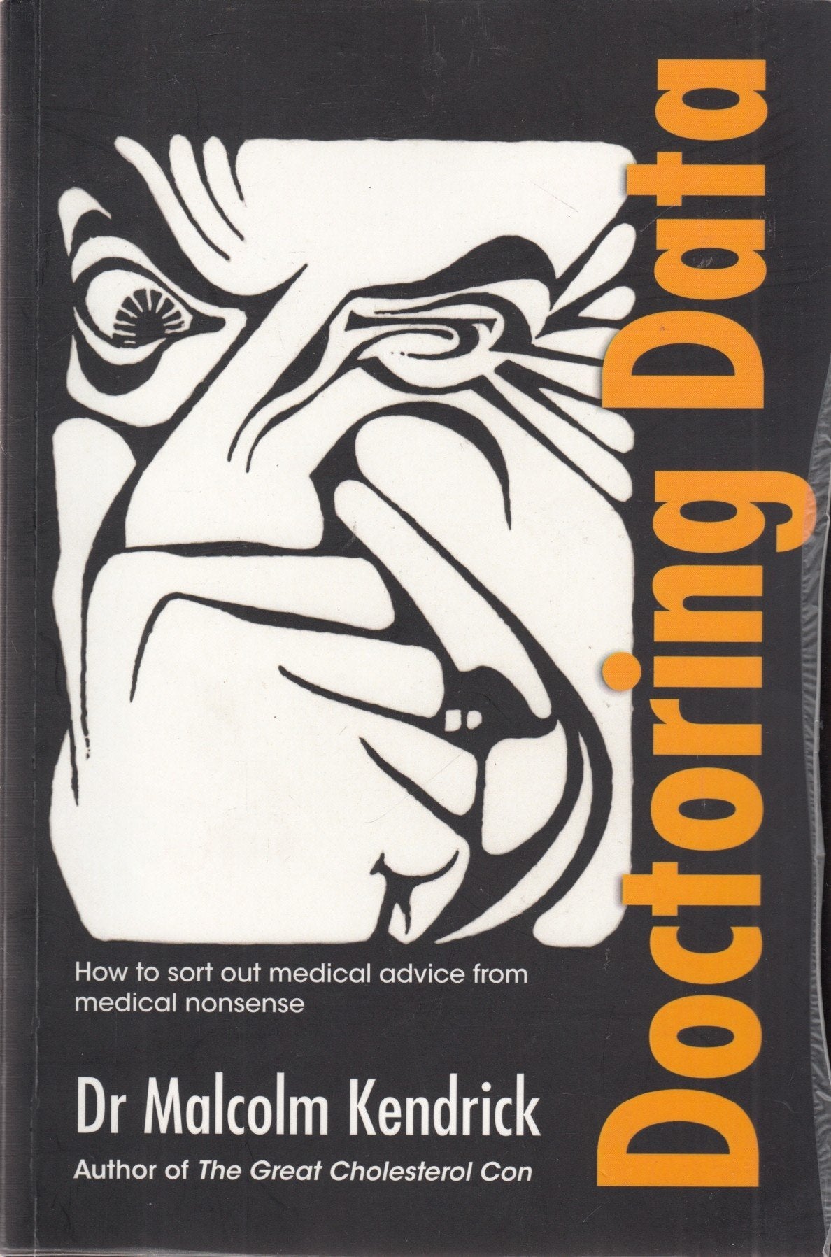 Doctoring Data: How To Sort Out Medical Advice From Medical Nonsense