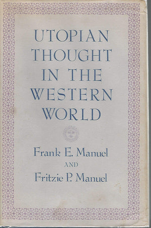 Utopian Thought in the Western World (Belknap Press),New