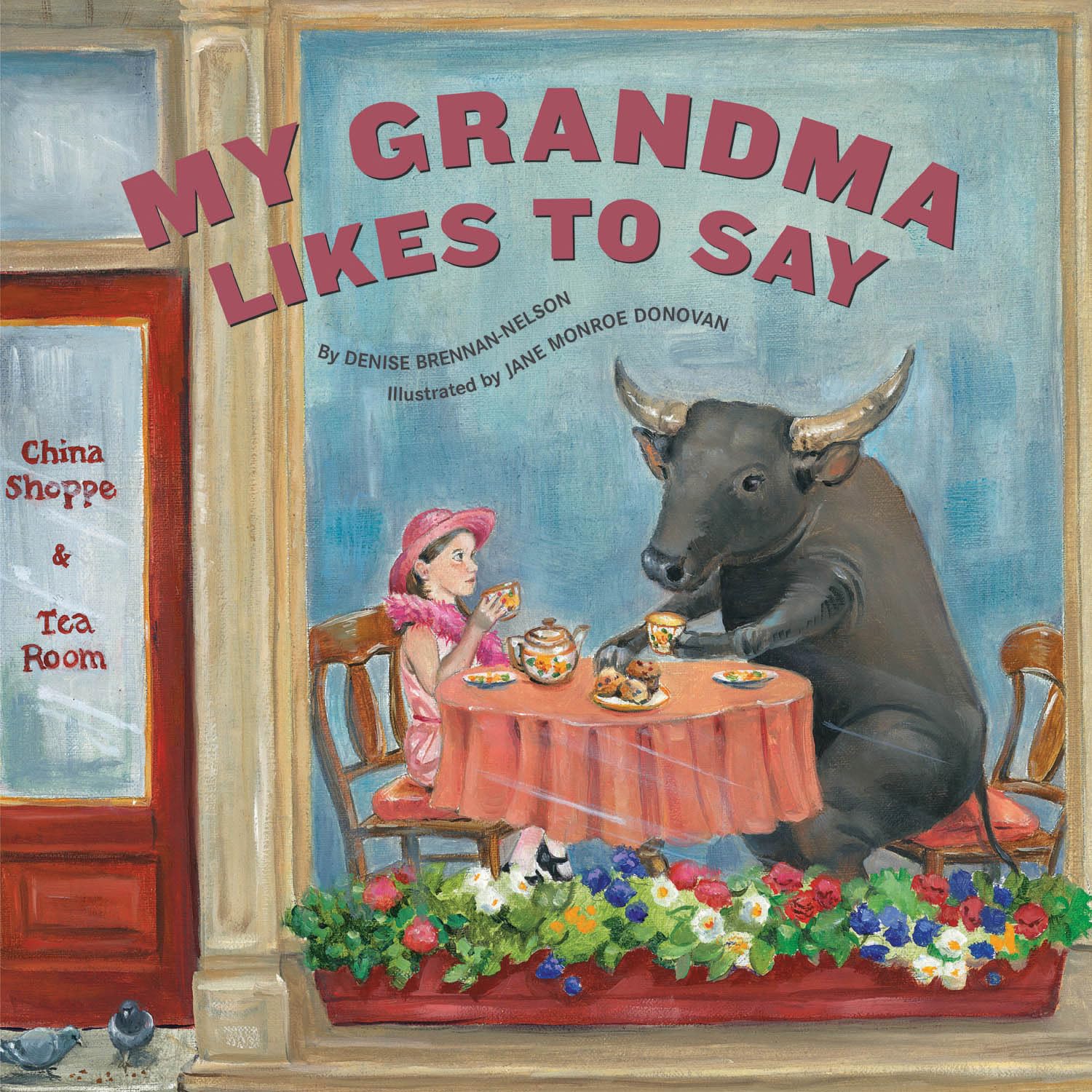 My Grandma Likes To Say