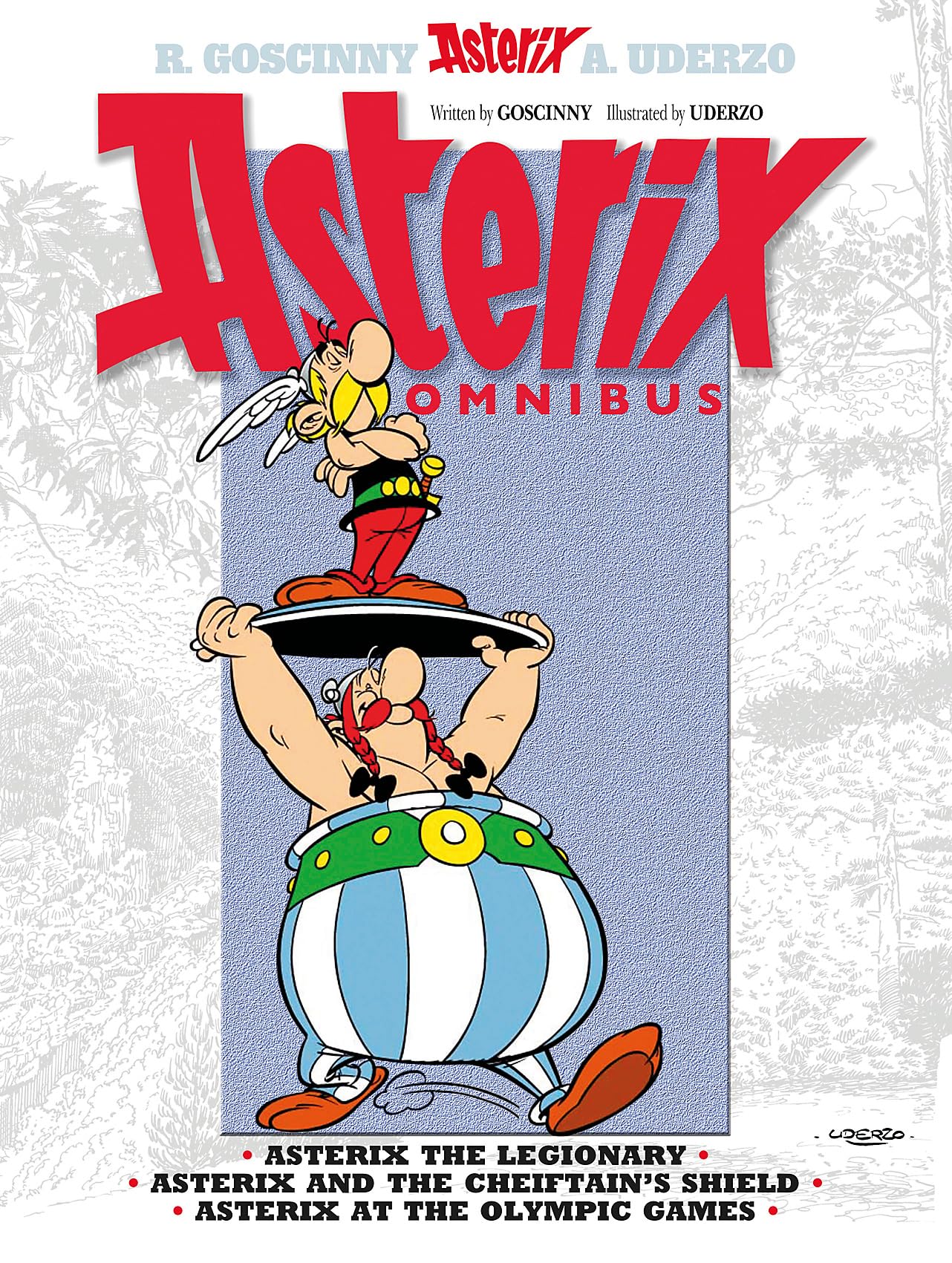 Asterix Omnibus 4: Includes Asterix the Legionary #10, Asterix and the Chieftain's Shield #11, and Asterix at the Olympic Games ,Used