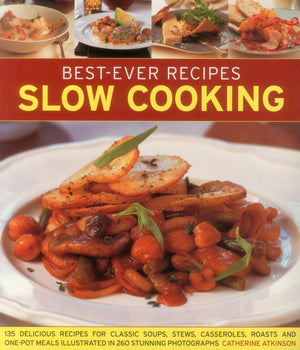 Bestever Recipes Slow Cooking: 135 Delicious Recipes For Classic Soups, Stews, Casseroles, Roasts And Onepot Meals Illustrated,Used