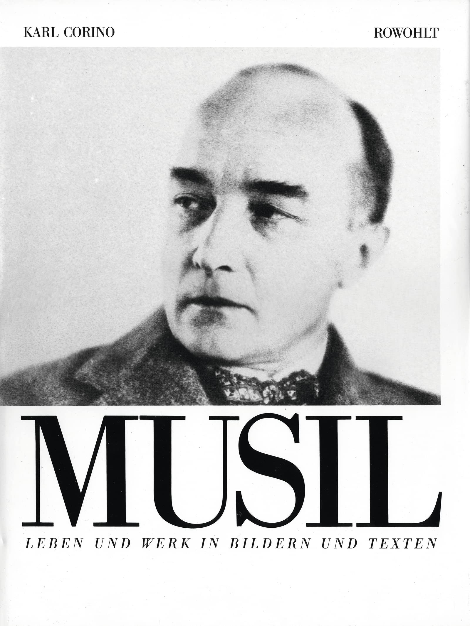 Robert Musil. Leben und Werk in Bildern und Texten: Leben und Werk in Bildern und Texten (German Edition),Used