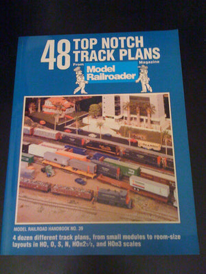 48 Top Notch Track Plans: From Model Railroader Magazine (Model Railroad Handbook),New